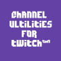 icon Channel Utilities for Twitch™
