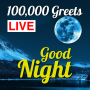 icon Goodnight 100,000 Greets