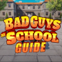 icon Bad Guys At School Tricks